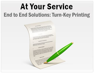 Complete solutions such as turn-key printing services, and our turn-key follow-on printing services taking care of you from start to finish.  Allow us to handle printing an interview ready solution for any need.